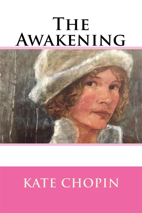 The Awakening , Kate Chopin | Ebook Bookrepublic