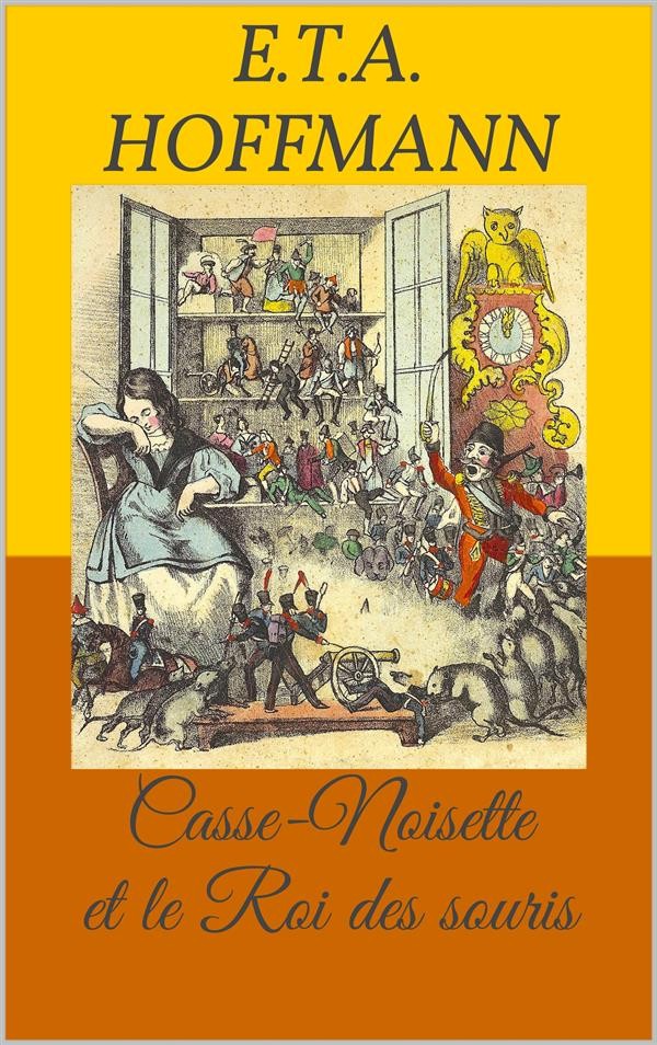 Casse noisette Et Le Roi Des Souris Pdf Casse-Noisette et le Roi des souris (Livre d'images), Ernst Theodor
