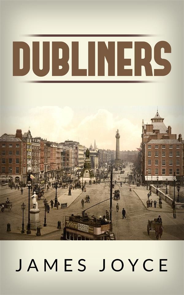 The Dubliners By James Joyce