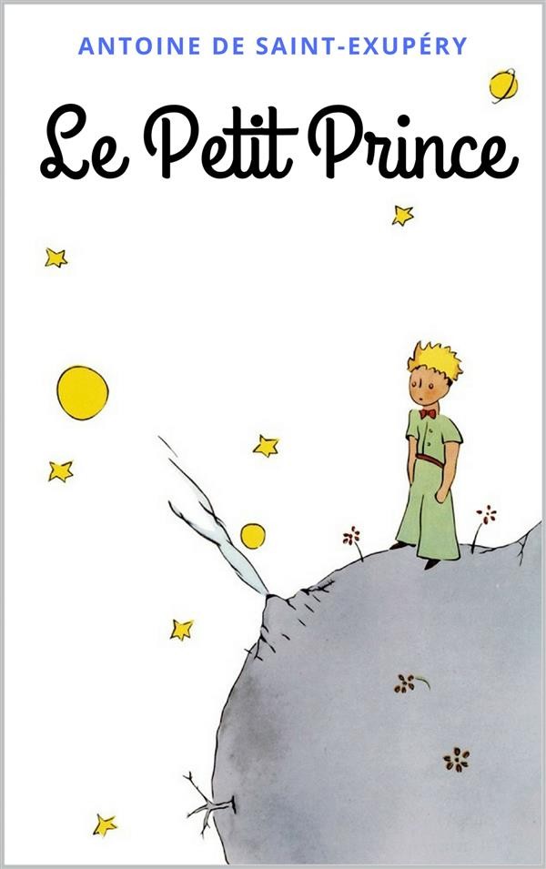 Le Petit Prince, Antoine De Saint-Exupéry | Ebook Bookrepublic