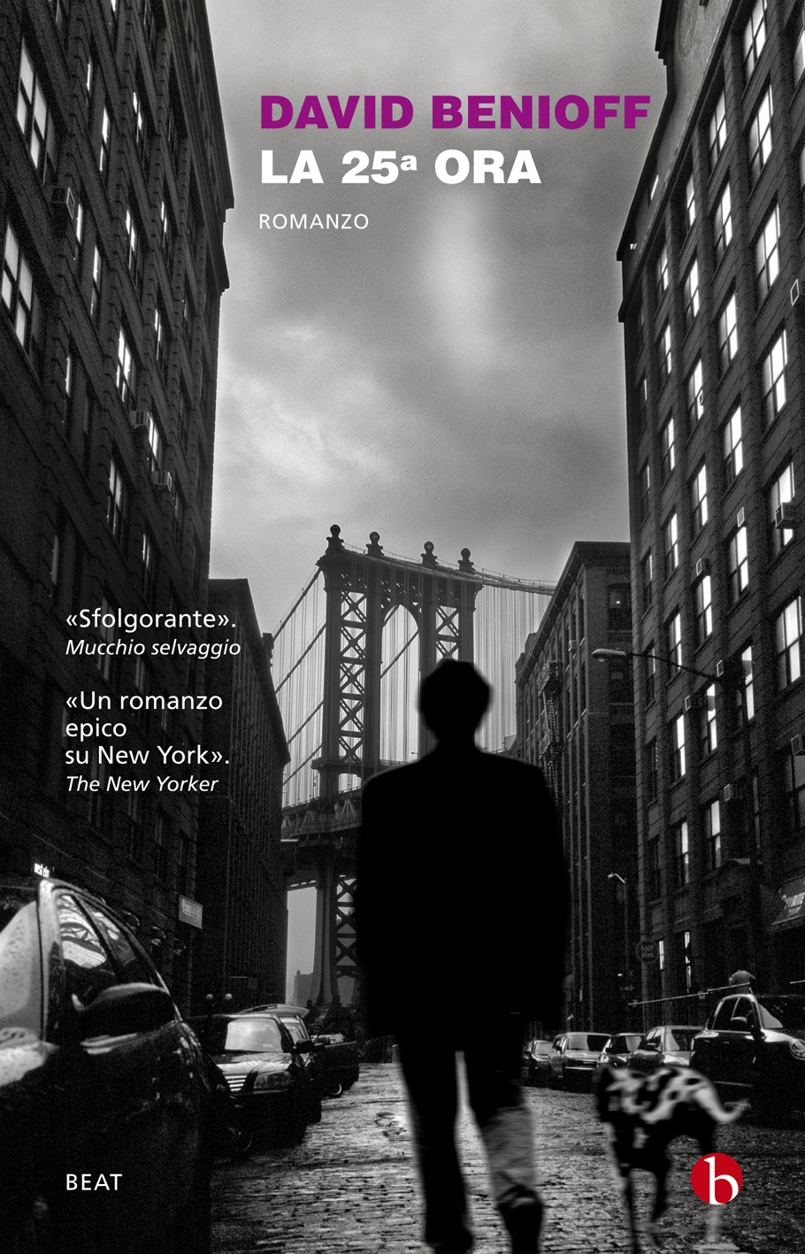 La venticinquesima ora, David Benioff Ebook Bookrepublic