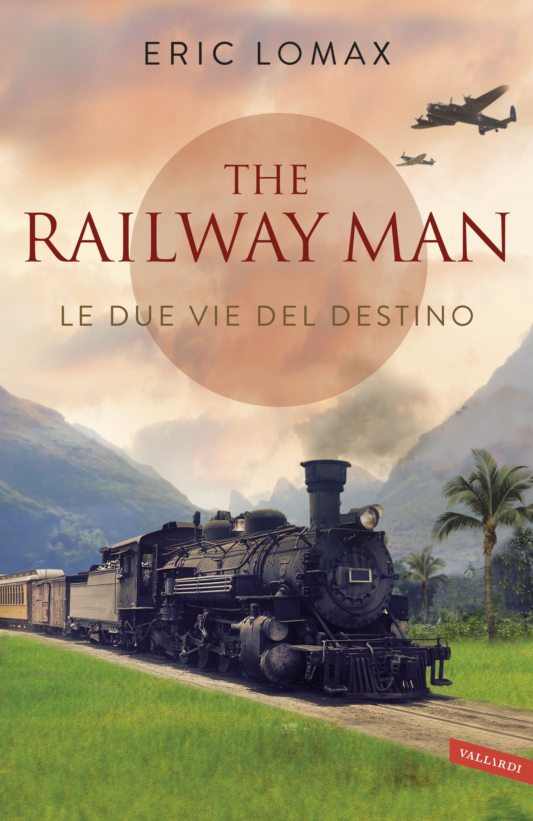 Le due vie del destino The railway man, Eric Lomax Ebook Bookrepublic