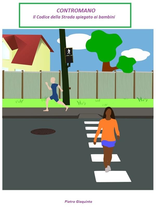 CONTROMANO - Il Codice della Strada spiegato ai bambini - copertina