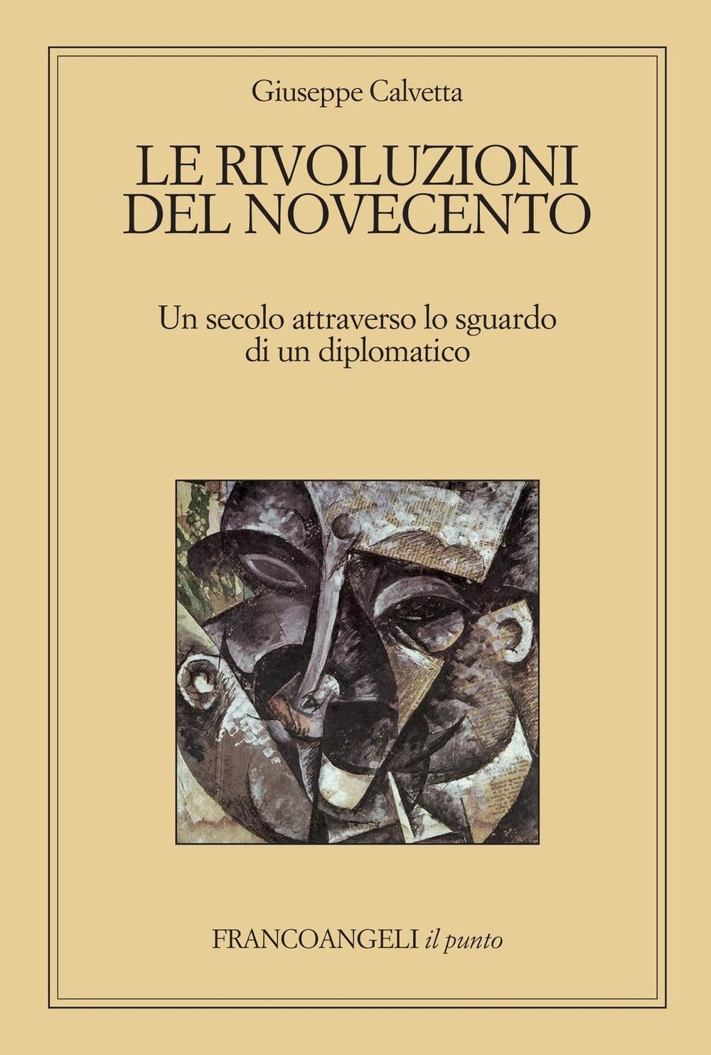Le Rivoluzioni Del Novecento Un Secolo Attraverso Lo Sguardo Di Un Diplomatico Librerie Coop Versione Pdf