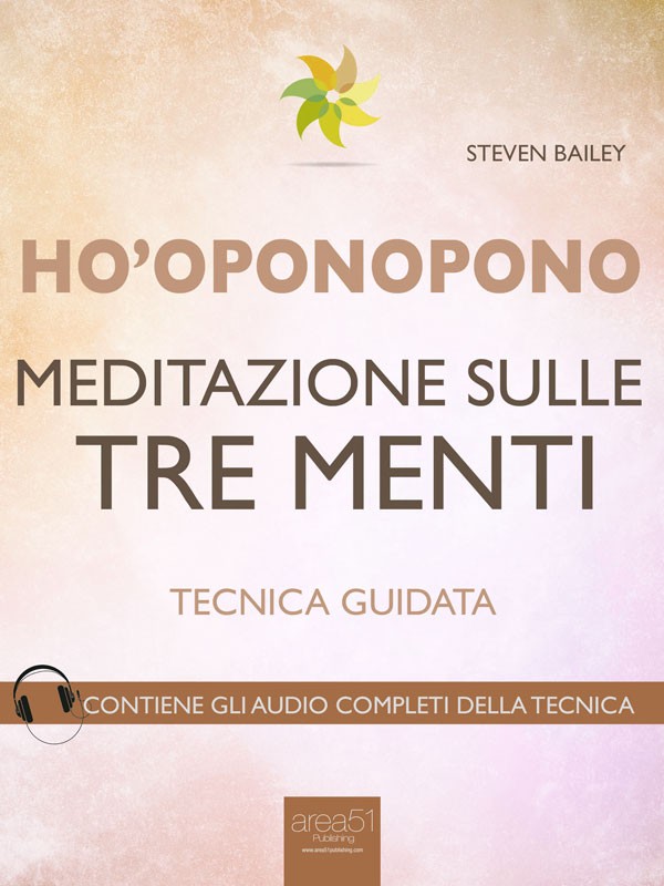 Ho Oponopono Meditazione Sulle Tre Menti Librerie Coop Versione Epub