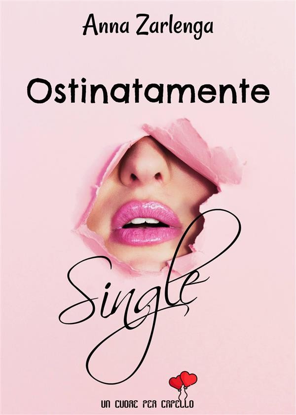 Risultati immagini per Ostinatamente single