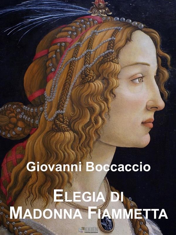 Elegia di Madonna Fiammetta, Giovanni Boccaccio | Ebook Bookrepublic