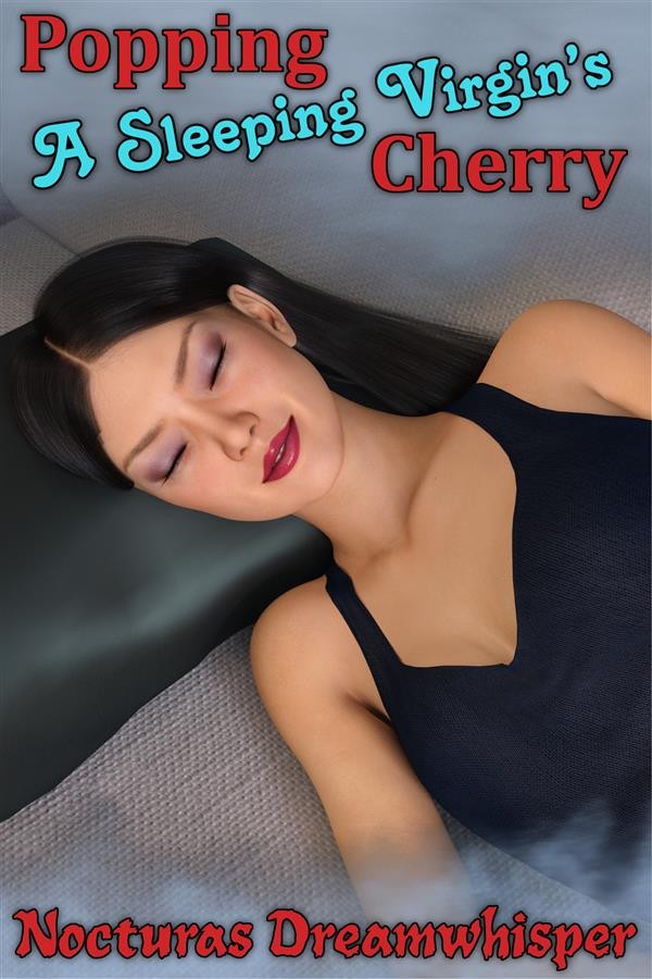Popping a Sleeping Virgins Cherry A Sleep Sex Story (Sleep Sex, Taboo, Creampie, Breeding, Bareback, Virgin, Wife 600x900 hq nude photo Popping a Sleeping Virgins Cherry A Sleep Sex Story (Sleep Sex, Taboo, Creampie, Breeding, Bareback, Virgin, image pic