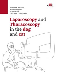 Laparoscopy and Thoracoscopy in the dog and cat - Librerie.coop