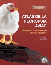Atlas de la necropsia aviar: Edición actualizada. Diagnóstico macroscópico. Toma de muestras - Librerie.coop