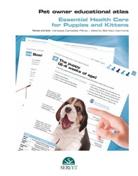 Pet Owner Educational Atlas. Essential Health Care for Puppies and Kittens - Librerie.coop