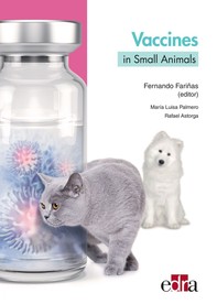 Vaccines in Small Animals. Boosting the Immune Response - Librerie.coop