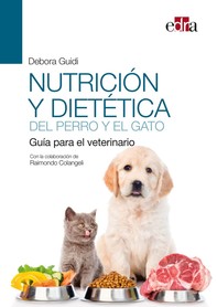 Nutrición y dietética del perro y el gato. Guía para el veterinario - Librerie.coop