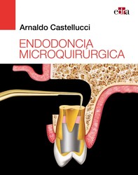 Endodoncia microquirúrgica - Librerie.coop