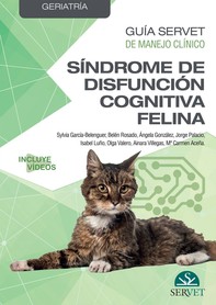 Guía Servet de manejo clínico: Geriatría. Síndrome de disfunción cognitiva felina - Librerie.coop