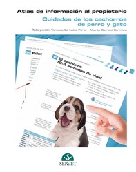 Atlas de Información al Propietario. Cuidados de los cachorros de perro y gato - Librerie.coop