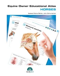 Equine Owner Educational Atlas. Horses - Librerie.coop