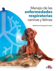 Manejo de las enfermedades respiratorias caninas y felinas - Librerie.coop