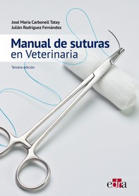 Manual de suturas en Veterinaria 3.ªed. - Librerie.coop