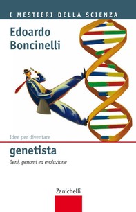 Idee per diventare genetista - Librerie.coop