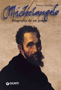 Michelangelo. Biografia de un genio - Librerie.coop