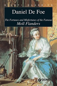 The Fortunes and Misfortunes of the Famous Moll Flanders - Librerie.coop
