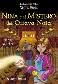 Nina e il Mistero dell'Ottava Nota - Librerie.coop