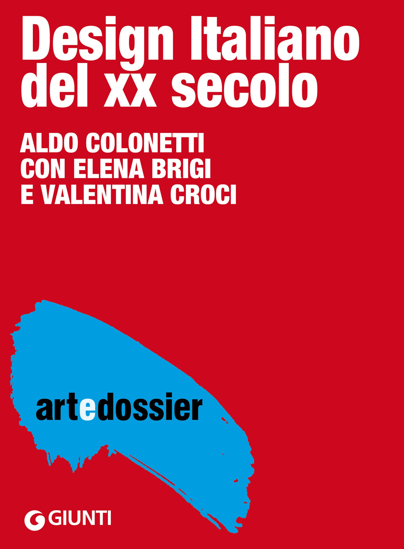 Design italiano del XX secolo - Librerie.coop