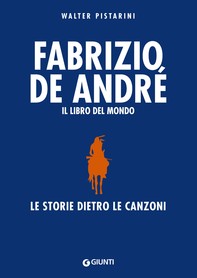Fabrizio De André. Il libro del mondo - Librerie.coop