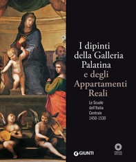 I dipinti della Galleria Palatina e degli Appartamenti Reali - Librerie.coop