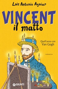 Vincent il matto - Librerie.coop