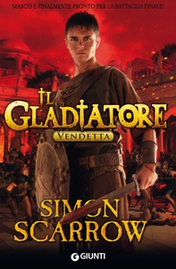 Il Gladiatore. Vendetta - Librerie.coop