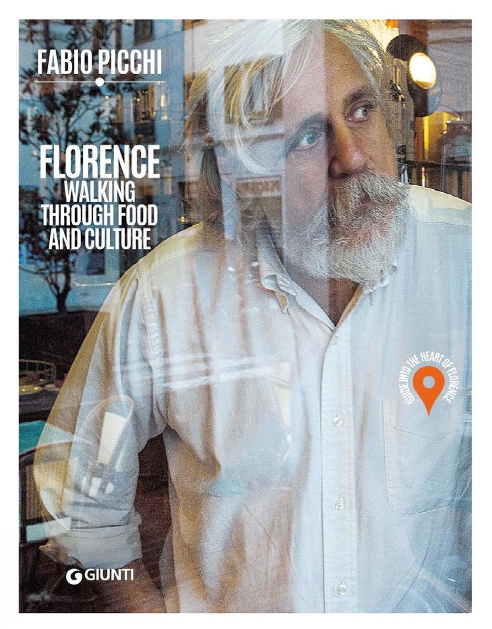 Florence. Walking through food and culture - Librerie.coop