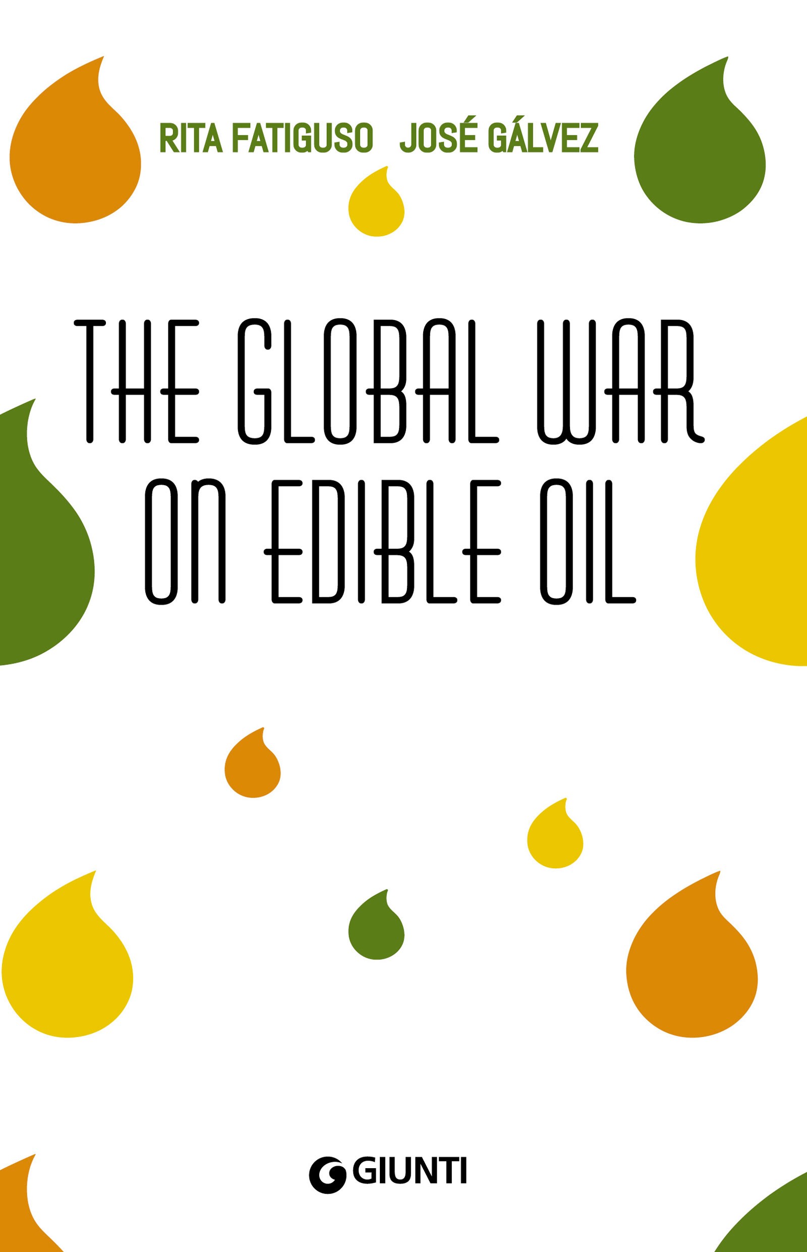 The Global War On Edible Oil - Librerie.coop