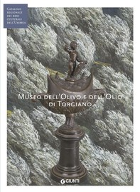 Museo dell'Olivo e dell'Olio di Torgiano - Librerie.coop