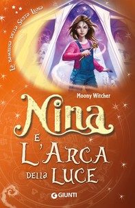 Nina e l'arca della luce - Librerie.coop