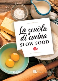 La scuola di cucina Slow Food - Librerie.coop