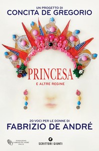 Princesa e altre regine - Librerie.coop