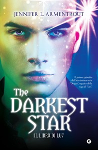 The Darkest Star. Il libro di Luc - Librerie.coop