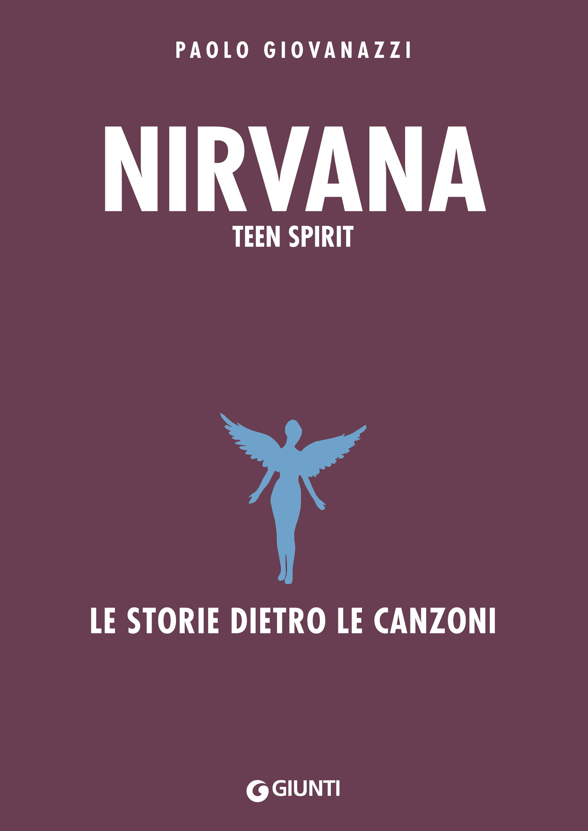 Nirvana. Teen Spirit - Librerie.coop