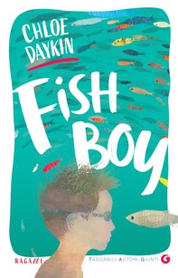 Fish Boy (edizione italiana) - Librerie.coop