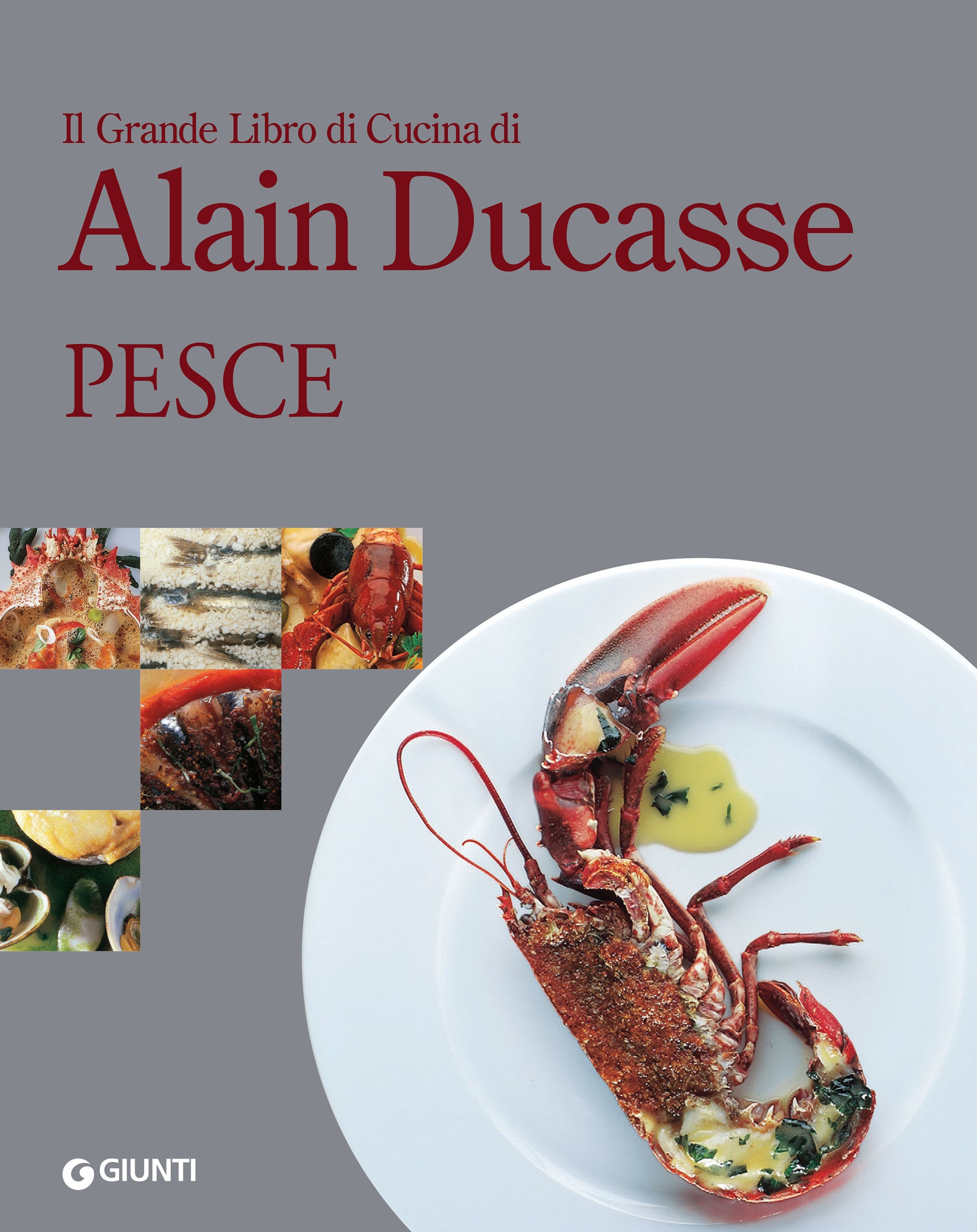 Il Grande Libro di Cucina di Alain Ducasse. Pesce - Librerie.coop