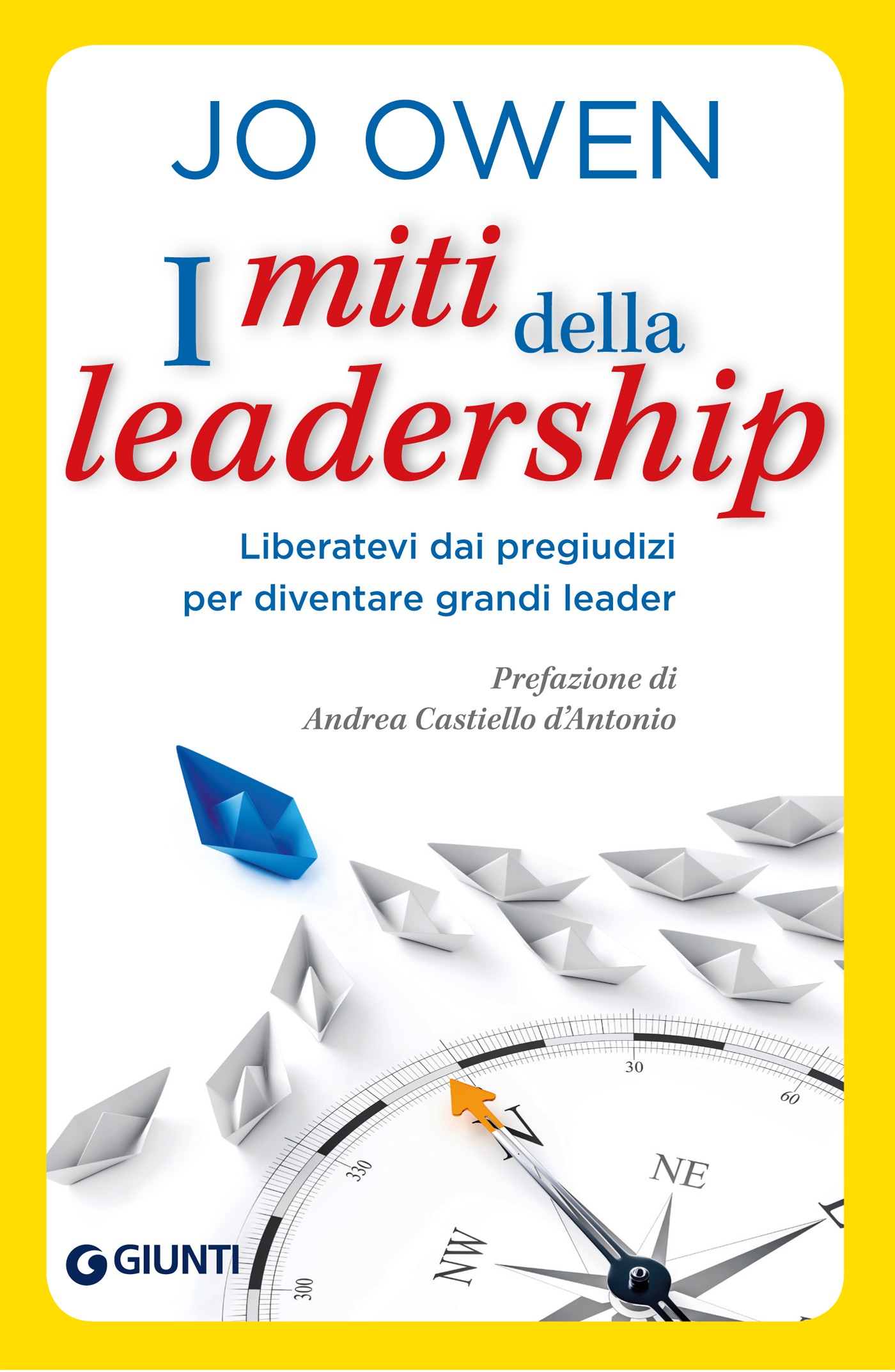 I miti della leadership - Librerie.coop