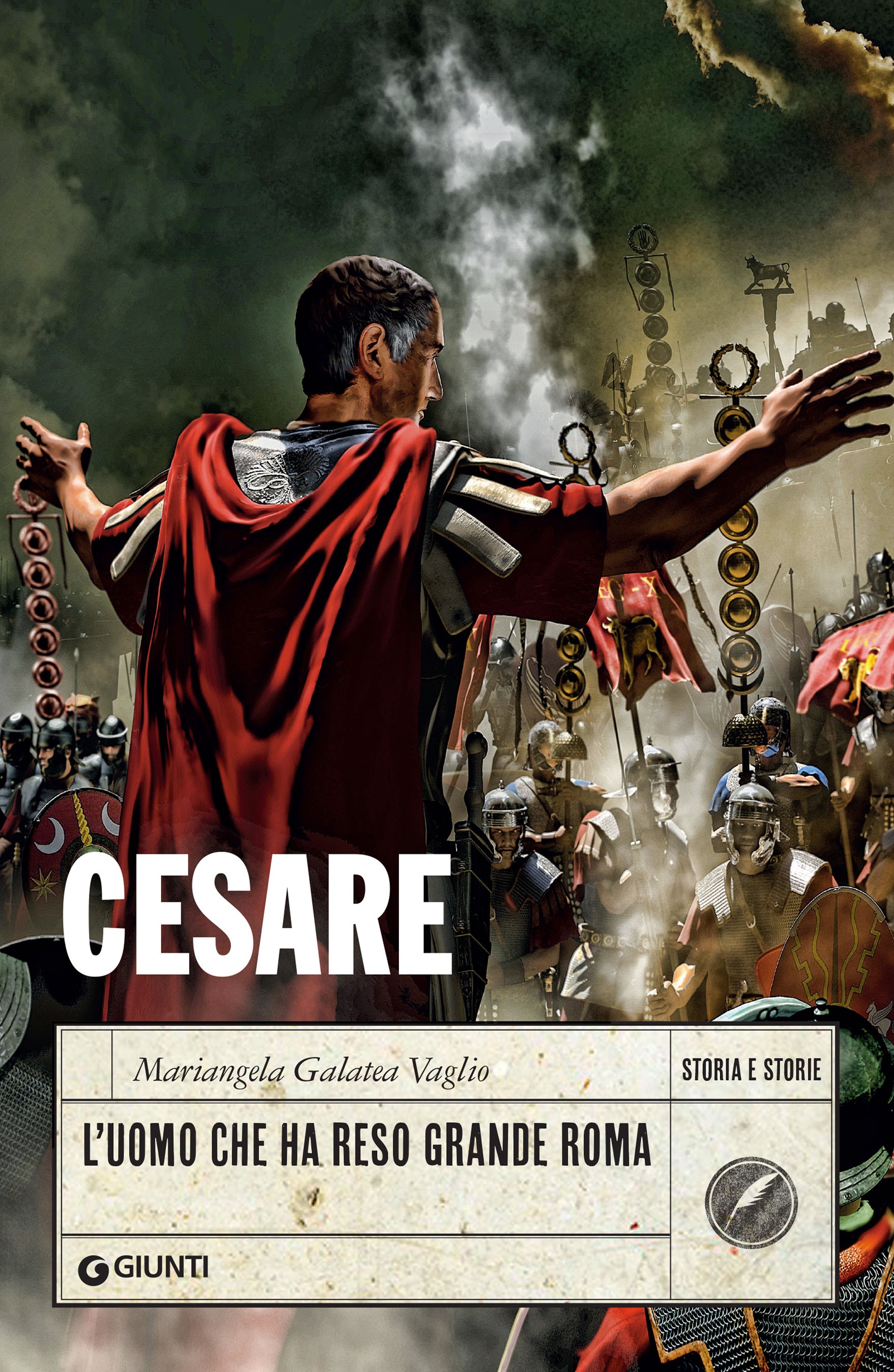 Cesare. L’uomo che ha reso grande Roma - Librerie.coop