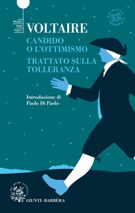 Candido o l'ottimismo - Trattato sulla tolleranza - Librerie.coop