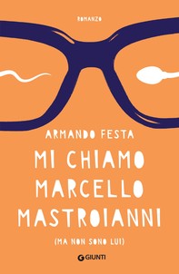 Mi chiamo Marcello Mastroianni - Librerie.coop