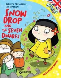Snowdrop and the seven dwarfs - Librerie.coop