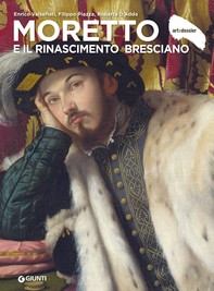 Moretto e il Rinascimento bresciano - Librerie.coop