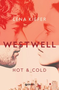 Westwell. Hot & cold (Edizione italiana) - Librerie.coop