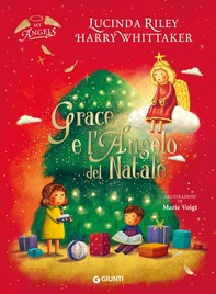 Grace e l'angelo del Natale - Librerie.coop